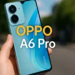 OPPO A6 Pro